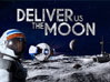 Deliver Us The Moon