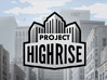 Project Highrise